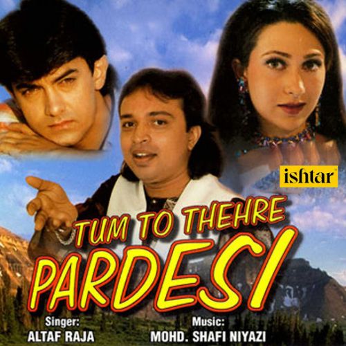 Tum To Thehre Pardesi Poster